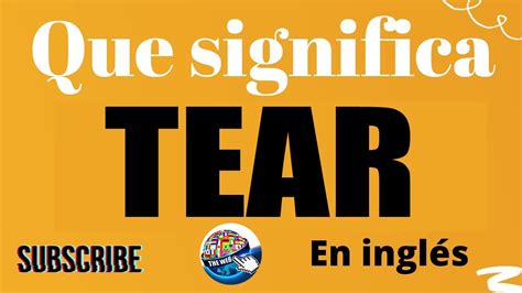 tear test en español|TEAR .